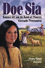 Doe Sia : Bannock Girl and the Handcart Pioneers livre de poche Kennet