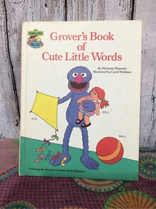 1985 Grover’s Book of Cute Little Words Sesame Street Book - Picture 1 of 9
