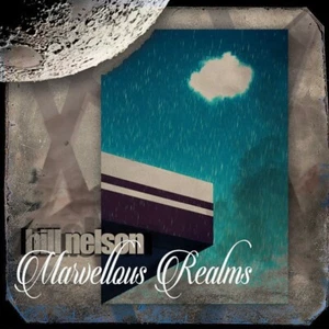 ☆ Bill Nelson ~ MARVELLOUS REALMS •2023 release • UK Import • 17 tracks.Sealed - Picture 1 of 8