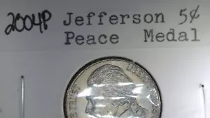 2004-P Jefferson Peace Nickel Error - Picture 1 of 16