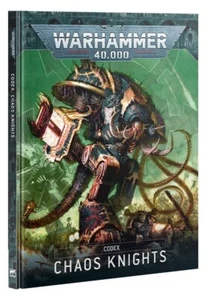 Warhammer 40.000 Codex (10ª Ed. Tapa dura): Chaos Knights - Imagen 1 de 1