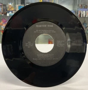 1972 Master Five Slick & The Family Brick Makin’ Love To Me 7” Single Record - Picture 1 of 6