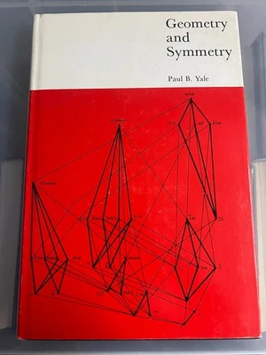 GEOMETRY AND SYMMETRY - PAUL B YALE - HARDCOVER WITH DUSTJACKET - Image 1 of 2