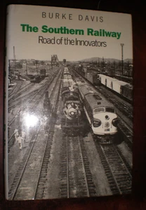Southern Railway : Roads of the Innovators by Burke Davis 1985 BRAND NEW - Picture 1 of 1