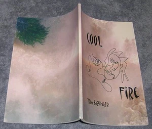 TOM BISSINGER ~ COOL FIRE ~ SMALL PRINT ~ SIGNED AUTOGRAPHED ILLUSTRATED - Picture 1 of 2