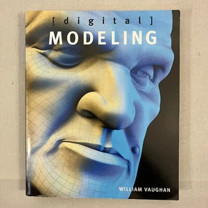 Digital Modeling by William Vaughan New Riders 2012 1st Printing TPB & DVD - Imagen 1 de 9