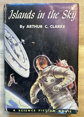 ISLANDS IN THE SKY 1956 Arthur C. Clarke 1st Edition, 3rd Printing  HC/DJ - Image 1 of 4
