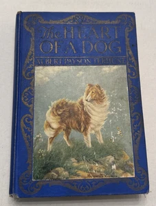 Antique 1924 THE HEART OF A DOG-Albert Payson Terhune-Tipped-In Illustrations - Imagen 1 de 11