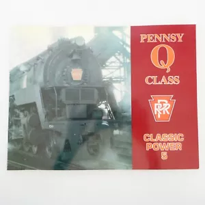 Libro Internacional Pennsy Q Class Pennsylvania Railroad Classic Power 5 NJ - Imagen 1 de 11