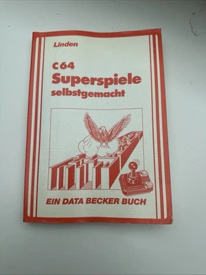 Commodore C64 Superspiele Selbstgemacht (Data Becker Buch 1985/Linden ) - Bild 1 von 4