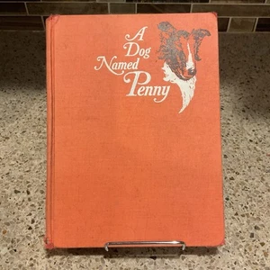 A Dog Named Penny by Clyde Robert Bulla- Hardcover - Foto 1 di 10
