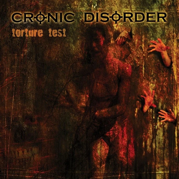 CRONIC DISORDER - Torture Test CD - Bild 1 von 1