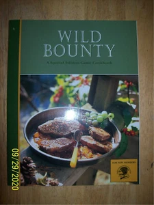 Wild Bounty Special Edition Game Cookbook North American Hunting Club Paperback - Bild 1 von 4