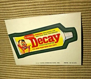 Vintage Topps 1974 Wacky Packages Decay Toothpaste Teeth Fall Out Sticker *READ