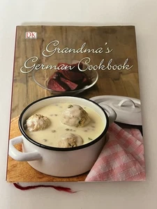 Grandma's German Cookbook by Linn Schmidt and Birgit Hamm (2012, Hardcover) - Imagen 1 de 12