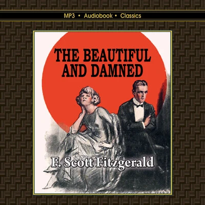 The Beautiful and Damned - Unabridged MP3 CD Audiobook in CD jacket - Image 1 of 4