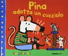 9788861896734 Pina Adotta Un Cucciolo. Ediz. Illustrata - Lucy Cousins