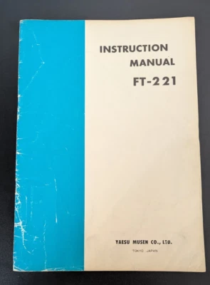 Yaesu FT-221 VHF Transceiver Instruction Manual ORIGINAL w/32" Circuit Diagram - Image 1 of 4