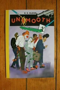 Unsmooth #1 de E. S. Glenn (New Yorker) Extraño Auto-Bio Crime Noir Fantasy - NUEVO - Imagen 1 de 5