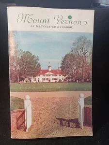 Mount Vernon: An Illustrated Handbook Color Photos 1974 Travel Guide - Imagen 1 de 2