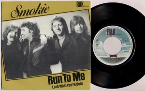 SMOKIE 'Run To Me / Look What You're Doing' 1980 Dutch 7" vinyl - Imagen 1 de 1