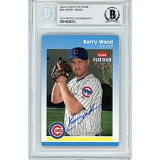 Kerry Wood Chicago Cubs Authentic Signed Fleer Baseball Card Beckett Slab Auto