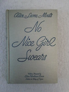 Alice-Leone Moats NO NICE GIRLS SWEARS Alfred Knopf 1933 4th Printing - Picture 1 of 10