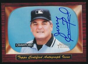 JERRY CRAWFORD 2004 Bowman Heritage SIGNS of AUTHORITY UMPIRE ON CARD AUTO