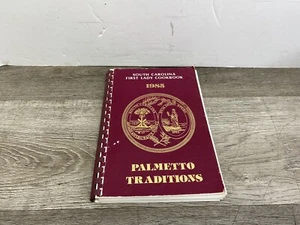 Vintage PALMETTO TRADITIONS 1985 South Carolina 1st Lady COOKBOOK Recipes Food - Picture 1 of 5