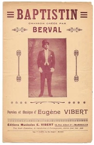 BAPTISTIN par BERVAL Paroles & Musique Eugène VIBERT Éditions Musicales VIBERT - Picture 1 of 2