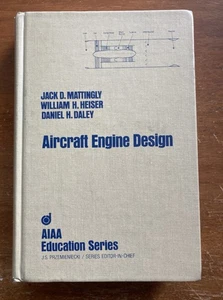 Aircraft Engine Design - AIAA - Mattingly Heiser Daley 1987 HC ed. Przemieniecki - Bild 1 von 6