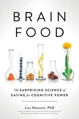 Brain Food: The Surprising Science of Eating for Cognitive Power - Image 1 of 2