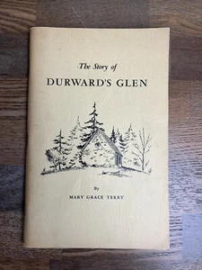 The Story of Durward's Glen Caledonia, Wisconsin Mary Grace Terry Vintage 1958  - Picture 1 of 9