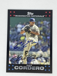 Chad Cordero Hand Signed 2007 Topps Washington Nationals MLB Baseball Card AUTO