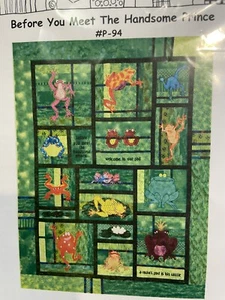 BEFORE YOU MEET THE HANDSOME PRINCE Frog Applique QUILTS PATTERN Nancy Barrett - Picture 1 of 7