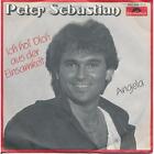 Ich hol' dich aus deiner Einsamkeit - Peter Sebastian - Single 7" Vinyl 152/19