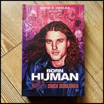 BORN HUMAN: THE LIFE AND MUSIC OF DEATH’S CHUCK SCHULDINER Hardback Book - Image 1 of 4