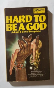 Hard to be a God by Arkadi & Boris Strugatski 1974 DAW 1st Printing Paperback - Picture 1 of 7