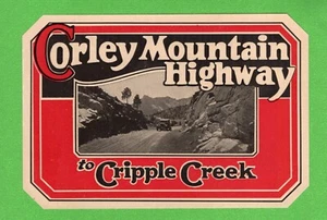 VINTAGE ORIGINAL 1933 "CORLEY MOUNTAIN HIGHWAY" CLYDE COLORADO DECAL ART NICE! - Picture 1 of 2