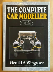 Complete Car Modeller 2 - Gerald A. Wingrove - RARE 1991 Edition Hardback VGC - Bild 1 von 3