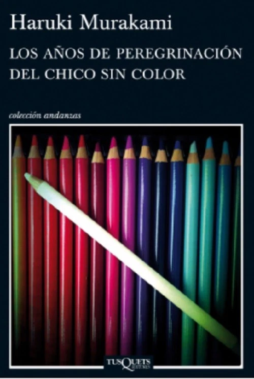 Libro en Fisico Los Años De Peregrinación Del Chico Sin Color Haruk Murakami - Imagen 1 de 1