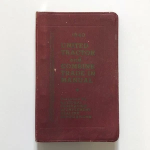 1940 United Tractor & Combine Trade-In Manual - Bild 1 von 5
