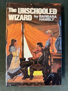 Barbara Hambly, The Unschooled Wizard, Vintage Fantasy Novel, BCE, 1st ed. HC DJ - Picture 1 of 6