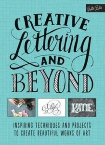 Creative Lettering and Beyond (RRP 12.99) By Various - Bild 1 von 1