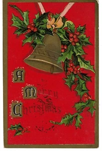 1909 vintage A Merry Christmas greeting postcard embossed bell & holly red gold - Picture 1 of 4