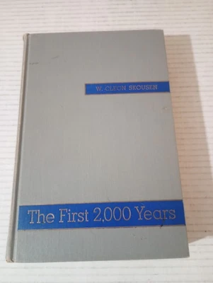 The First 2000 Years By W. Cleon Skousen 1953 First Edition Signed LDS Mormon - Image 1 of 4