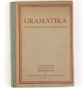 Vintage Croatian Grammar Textbook Gramatika Hrvatskoga Ili Srpskog Jezika (1952) - Picture 1 of 18