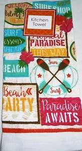 TROPICALKITCHEN TOWEL ~ 15" X 25" ~ Tropical/Beach Signs and Sayings~100% Cotton - Picture 1 of 1