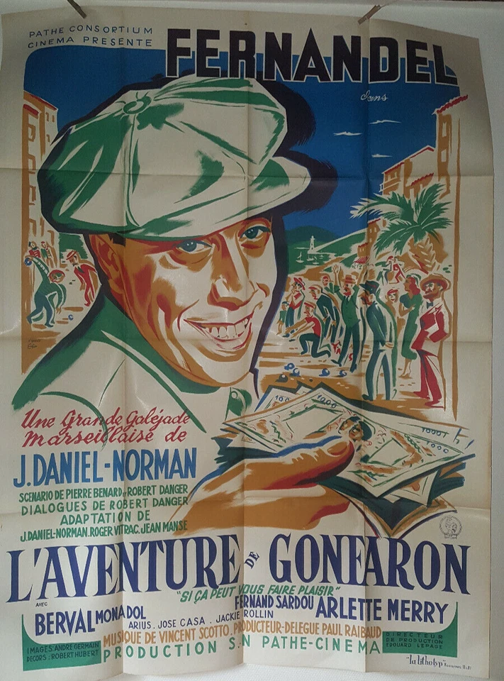 "L' Aventure de Gonfaron" Fernandel 1948...affiche 120x160 - TTB - Photo 1/1