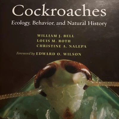 Cockroaches Ecology, Behavior, and Natural History William Bell et al (Hardback) - Image 1 of 4